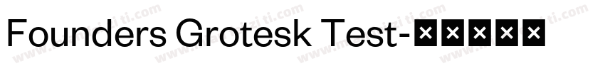 Founders Grotesk Test字体转换